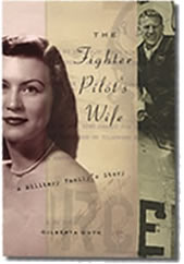 The Fighter Pilot's Wife: A Military Family's Story